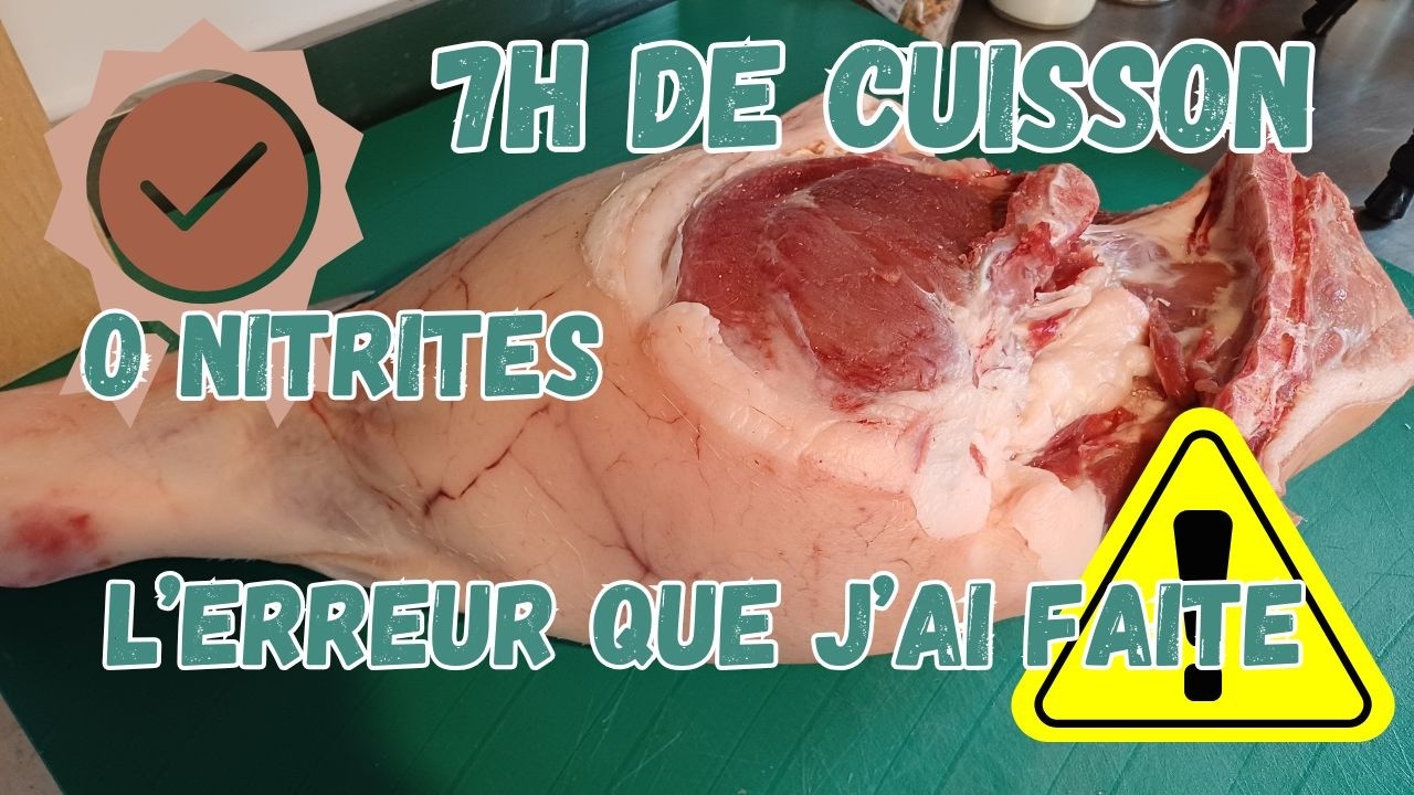 Faire son jambon blanc sans nitrites : ce qui est sorti de la chaussette...
